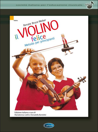 Renate Bruce-Weber et al. - Il Violino Felice 1