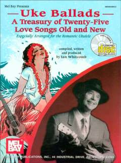 Uke Ballads - A Treasury Of 25 Love Songs Old And New