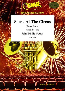 John Philip Sousa - Sousa At The Circus