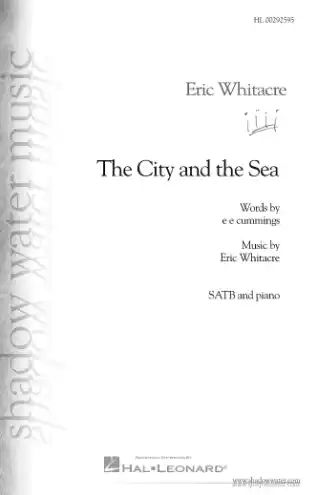 Eric Whitacre - Eric Whitacre, City and the Sea SATB Chorpartitur