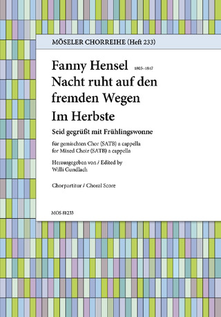Fanny Hensel - Nacht ruht auf dem fremden Wegen / Im Herbste
