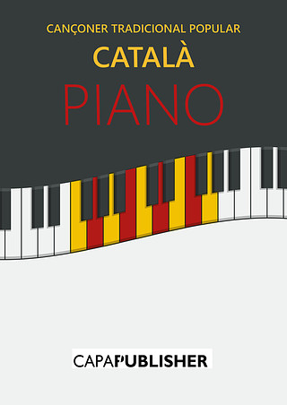 Joan Capafons - Cançoner català tradicional popular per a piano