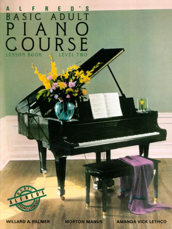 Willard Palmeret al. - Alfred's Basic Adult Piano Course 2
