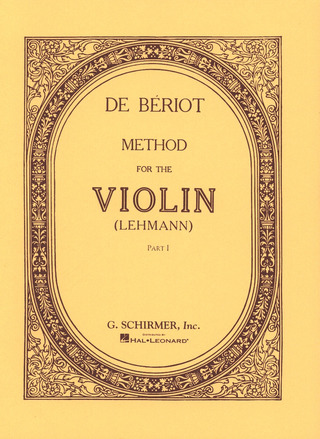 Charles Auguste de Bériot: Method For Violin Part 1