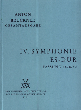 Anton Bruckner: Symphonie Nr. 4 Nr. 4 Es-Dur ("Romantische")