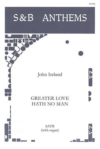 John Ireland - Greater love hath no man
