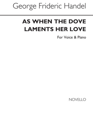 Georg Friedrich Händel - As When The Dove Laments Her Love