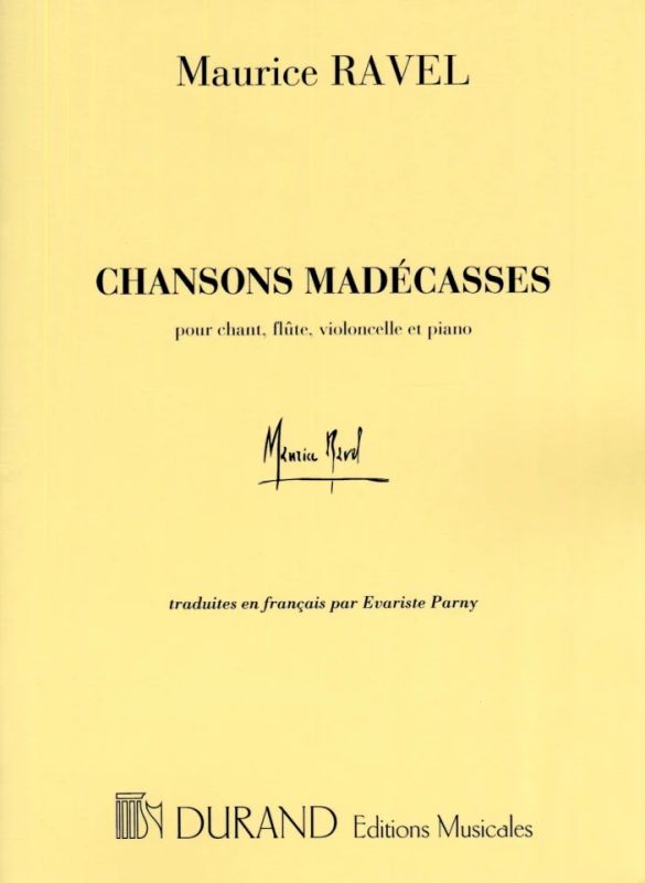 Maurice Ravel - Chansons madecasses