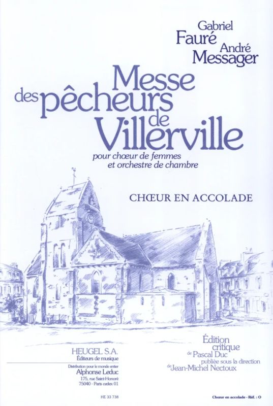 Gabriel Fauré y otros. - Messe Des Pêcheurs De Villerville