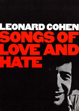 Leonard Cohen: Songs Of Love And Hate