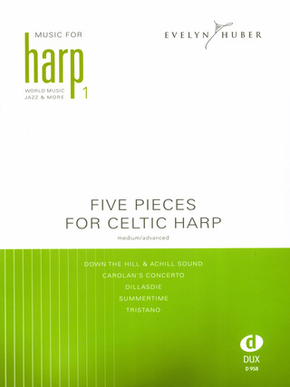 Evelyn Huber - Five Pieces For Celtic Harp