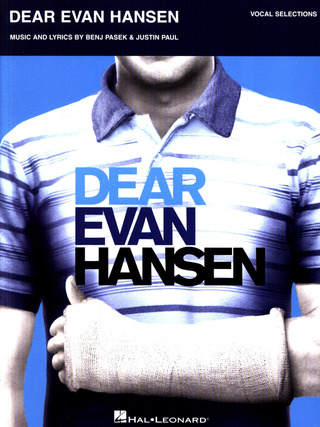 Benj Pasek y otros. - Dear Evan Hansen: Vocal Selections