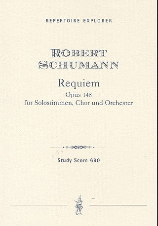 Robert Schumann: Requiem Op 148