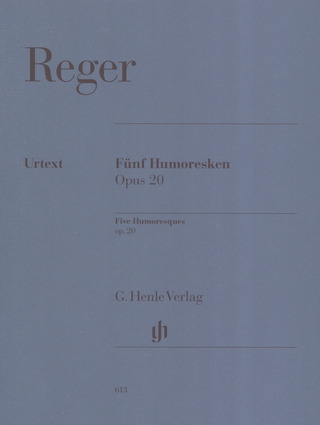 Reger, Johann Baptist Joseph Maximilian - Fünf Humoresken op. 20