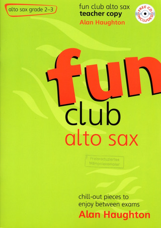 Alan Haughton - Fun Club Alto Sax - Grade 2 - 3 Teacher