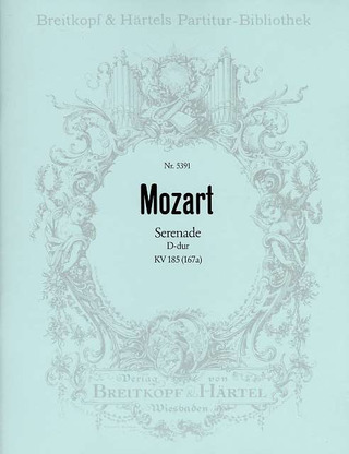 Wolfgang Amadeus Mozart - Serenade D-dur KV 185 (167a)