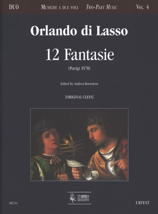 Orlando di Lasso - 12 Fantasie (Paris 1578) [original clefs]