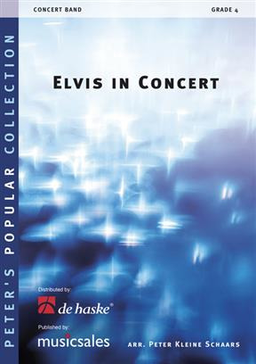Peter Kleine Schaars: Elvis in Concert