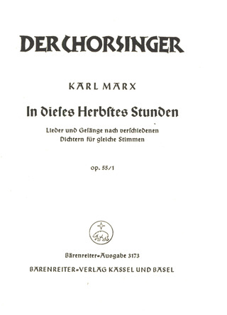 Karl Marx - In dieses Herbstes Stunden op. 55/1