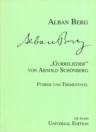 Alban Berg: "Gurrelieder" von Arnold Schönberg