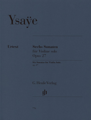Eugène Ysaÿe - Six Sonatas op. 27 for Violin solo