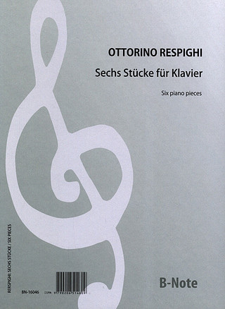 Ottorino Respighi - Six piano pieces