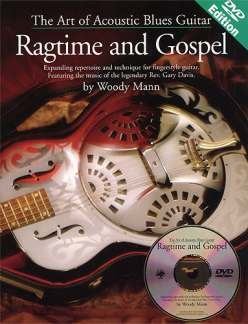 Woody Mann - Art Of Acoustic Blues Guitar: Ragtime & Gospel