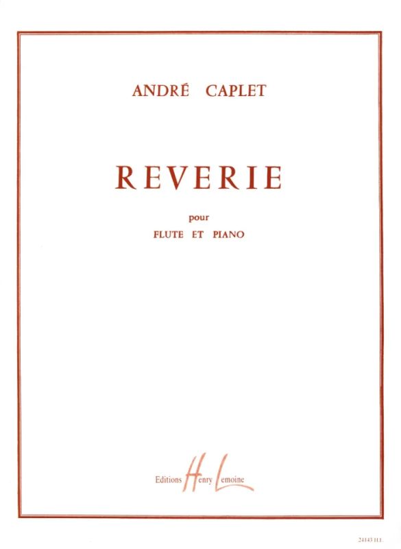 André Caplet - Rêverie