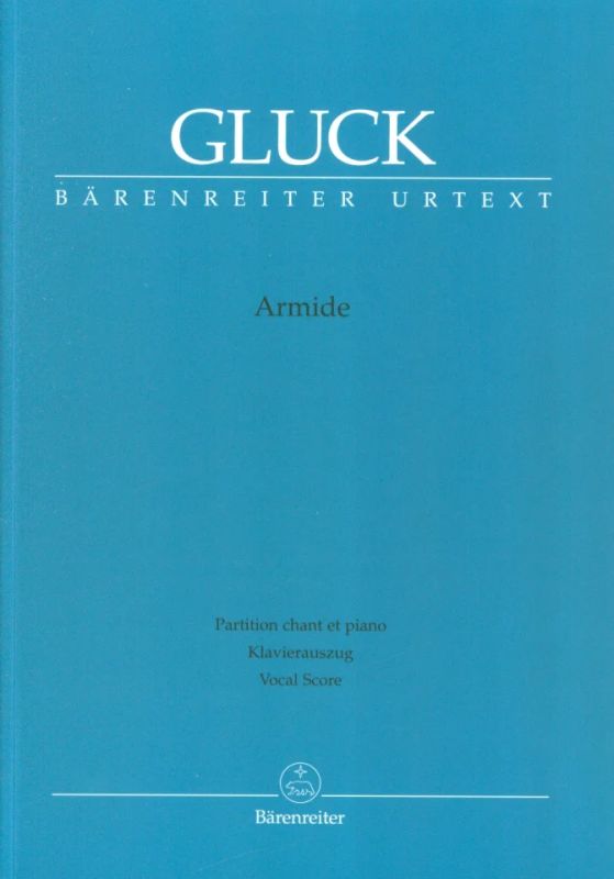 Christoph Willibald Gluck - Armide – Armida
