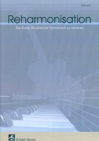 Felix Schell - Reharmonisation