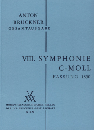 Anton Bruckner: Symphonie Nr. 8 c-Moll