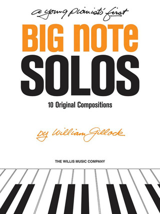 William Gillock - A Young Pianist's First Big Note Solos