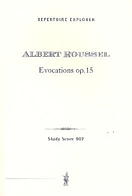Albert Roussel - Evocations op. 15