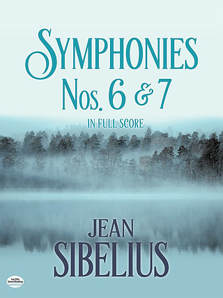 Jean Sibelius - Symphonies Nos. 6 and 7 in Full Score