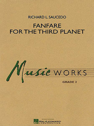 Richard L. Saucedo - Fanfare For The Third Planet