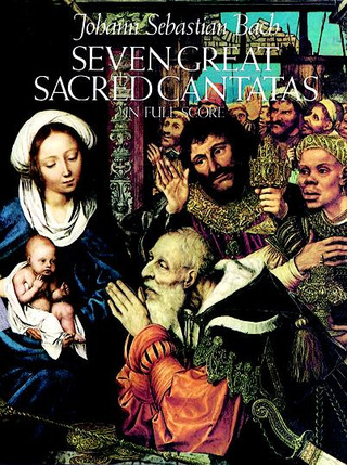 Johann Sebastian Bach - Seven Great Sacred Cantatas