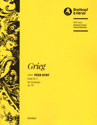 Edvard Grieg - Peer Gynt Suite No. 2 op. 55