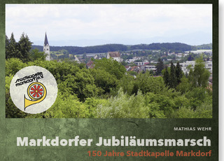 Mathias Wehr - Markdorfer Jubiläumsmarsch