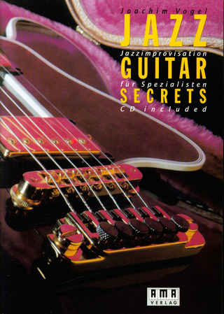Joachim Vogel - Jazz Guitar Secrets