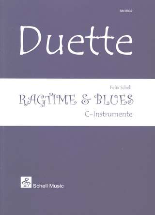 Felix Schell - Duette: Ragtime & Blues (C-Instrumente)