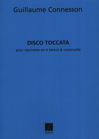 Guillaume Connesson - Disco Toccata