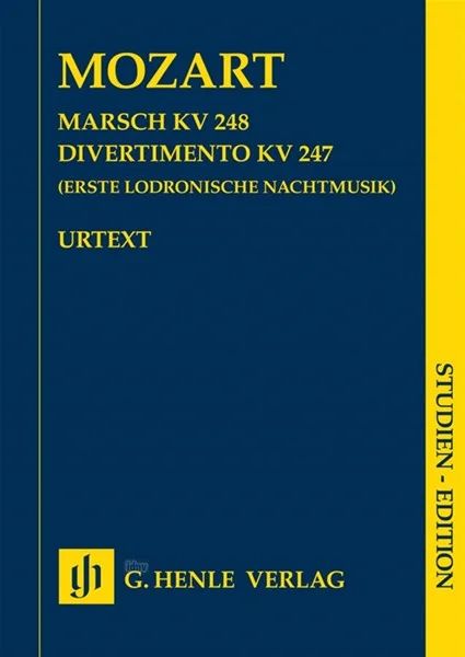 Wolfgang Amadeus Mozart - Marsch KV 248 und Divertimento KV 247