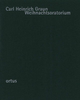 Carl Heinrich Graun - Weihnachtsoratorium
