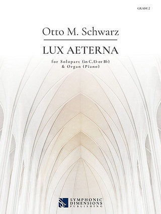 Otto M. Schwarz - Lux Aeterna