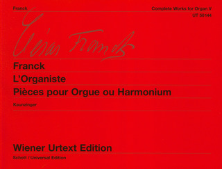 César Franck y otros.: L'Organiste. Pièces pour Orgue ou Harmonium