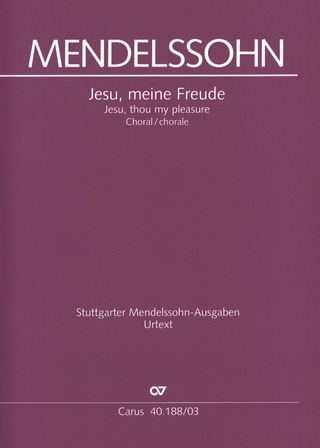 Felix Mendelssohn Bartholdy - Jesu, thou my pleasure