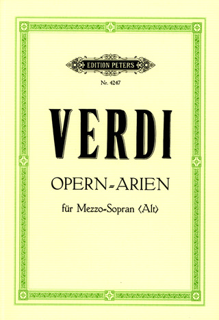 Giuseppe Verdi - Ausgewählte Opern-Arien für Mezzo-Sopran (Alt)