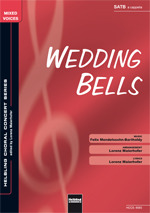 Felix Mendelssohn Bartholdy - Wedding Bells
