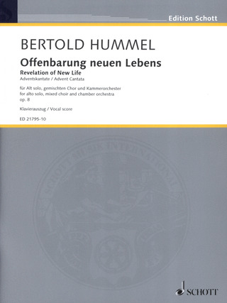 Bertold Hummel: Offenbarung neuen Lebens op. 8