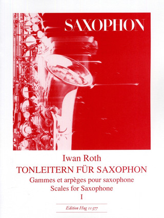 Roth Iwan - Tonleitern Saxophon 1